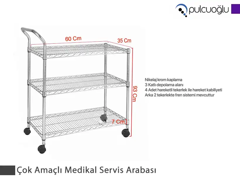 Çok Amaçlı Tekerlekli Medikal Servis Arabası