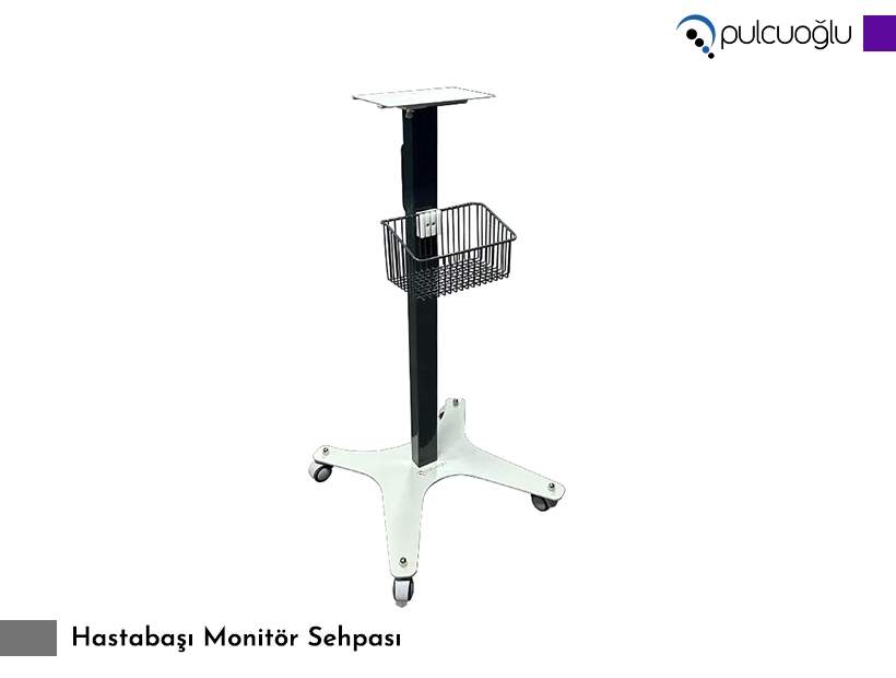 Hastabaşı Monitör Sehpaları